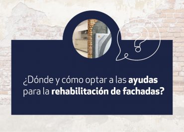 ¿Dónde y cómo optar a las ayudas para la rehabilitación de fachadas?