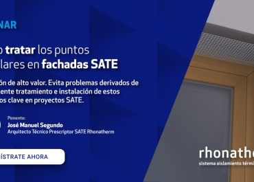SATE Rhonatherm organiza un webinar sobre el tratamiento de puntos singulares en fachadas SATE